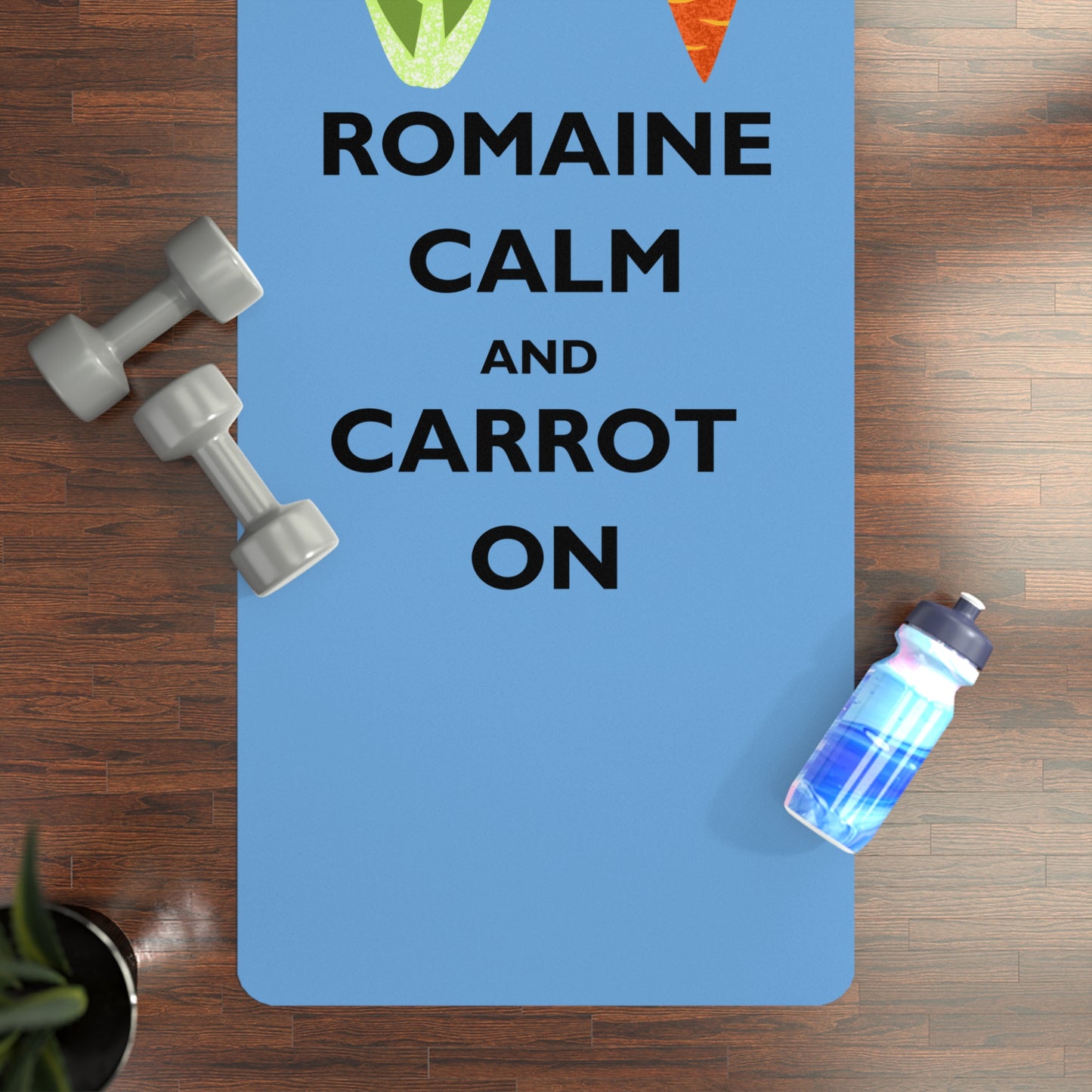 Funny Vegetable Pun Yoga Mat - ROMAINE CALM AND CARROT ON, Workout Mat, Exercise Mat, Gift for Yogis