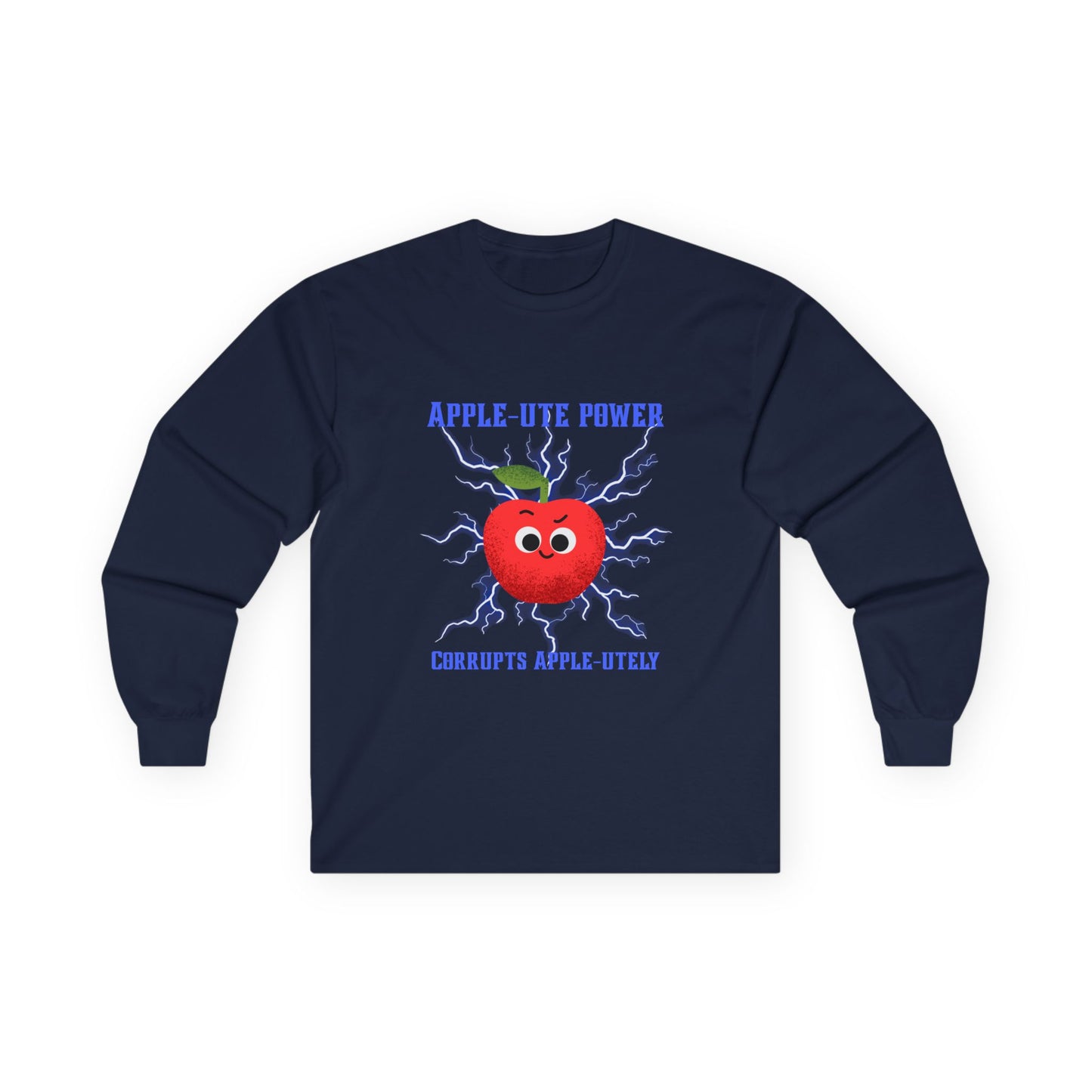 Apple-lute Power Pun Long Sleeve Tees, Cute Graphic Tee, Great Gift for All Ages, Funny Tee for Kids & Adults, Fall Fashion