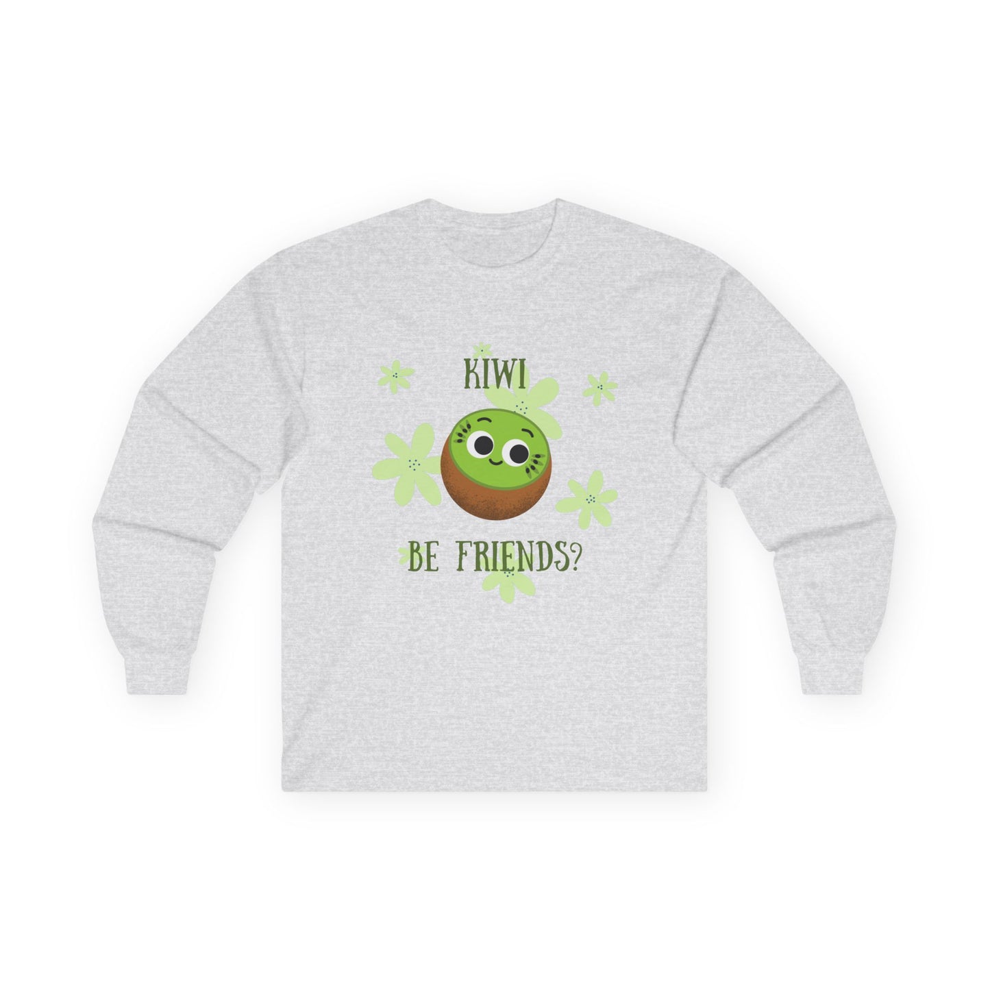 Kiwi Be Friends? Unisex Long Sleeve Tees | Cute Graphic Tee | Fun Gift for Friends | Casual Wear | Spring Fashion