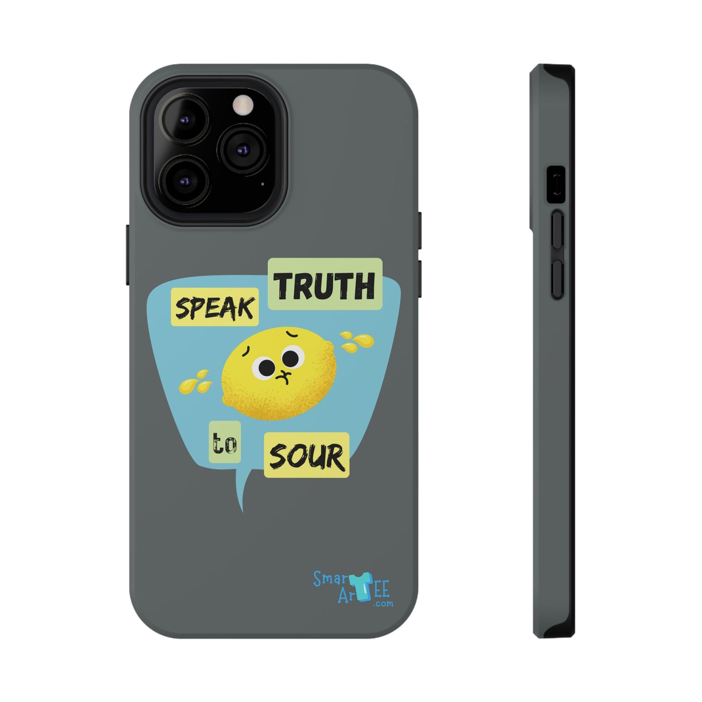 Whimsical Phone Case: Speak Truth to Sour, Cute Lemon Design, Impact-Resistant, Unique Gift for Teens, Phone Accessory, Fun Tech Decor
