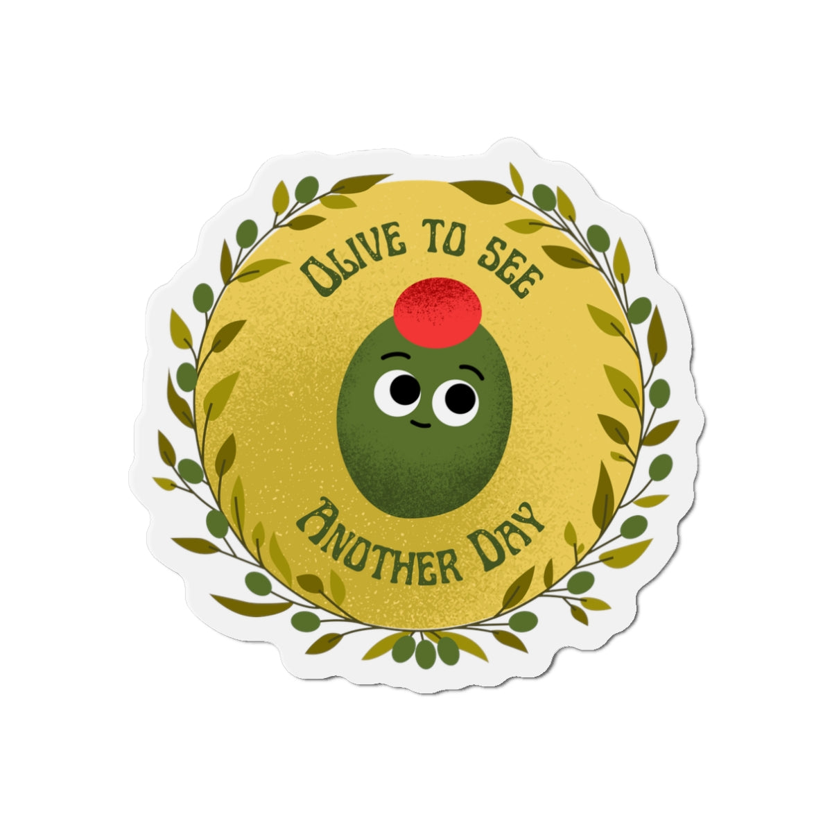 Cheerful Olive Die-Cut Magnet - Cute Kitchen Decor, Fridge Stickers, Gift for Foodies, Funny Home Accessories, Positive Vibes