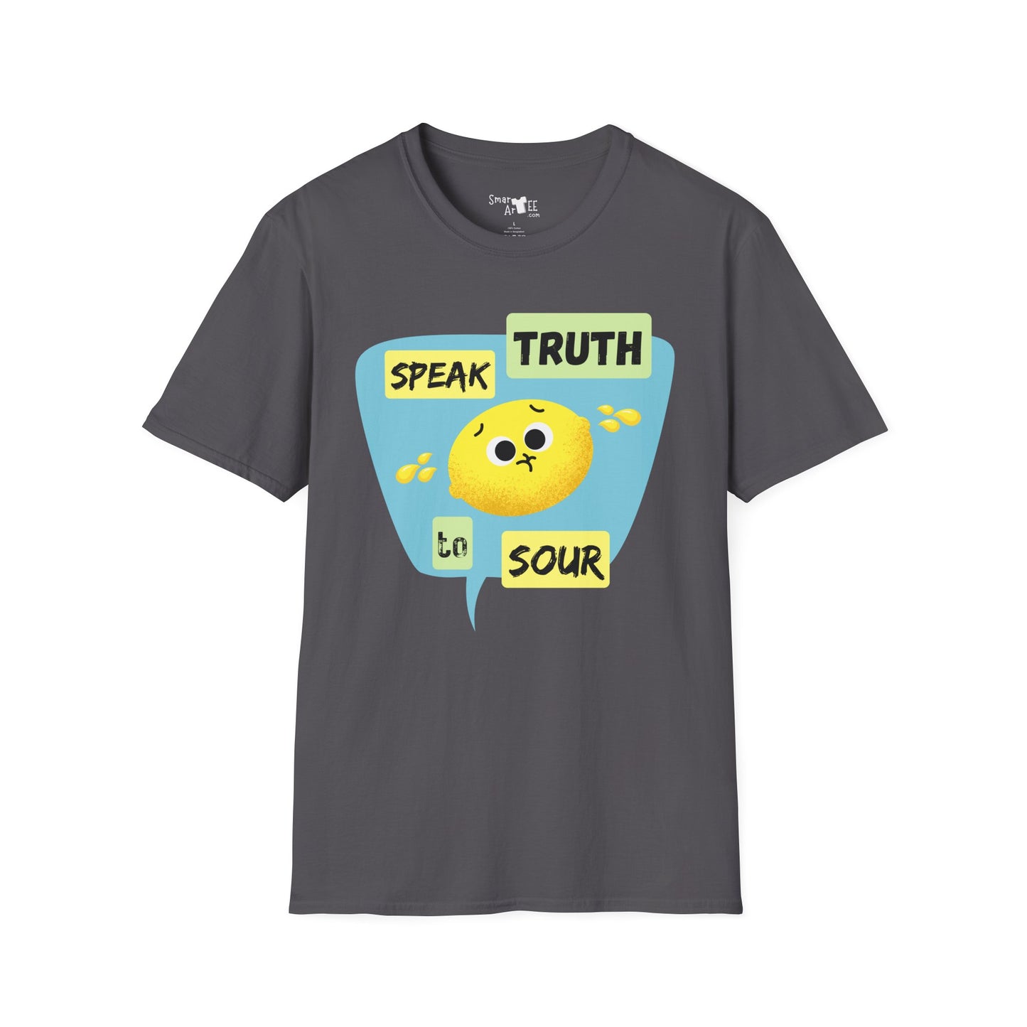 Cute Unisex Softstyle T-Shirt - 'Speak Truth to Sour' Design - Fun Casual Tee for Everyday Wear, Funny Fruit Pun, Great Gift Idea