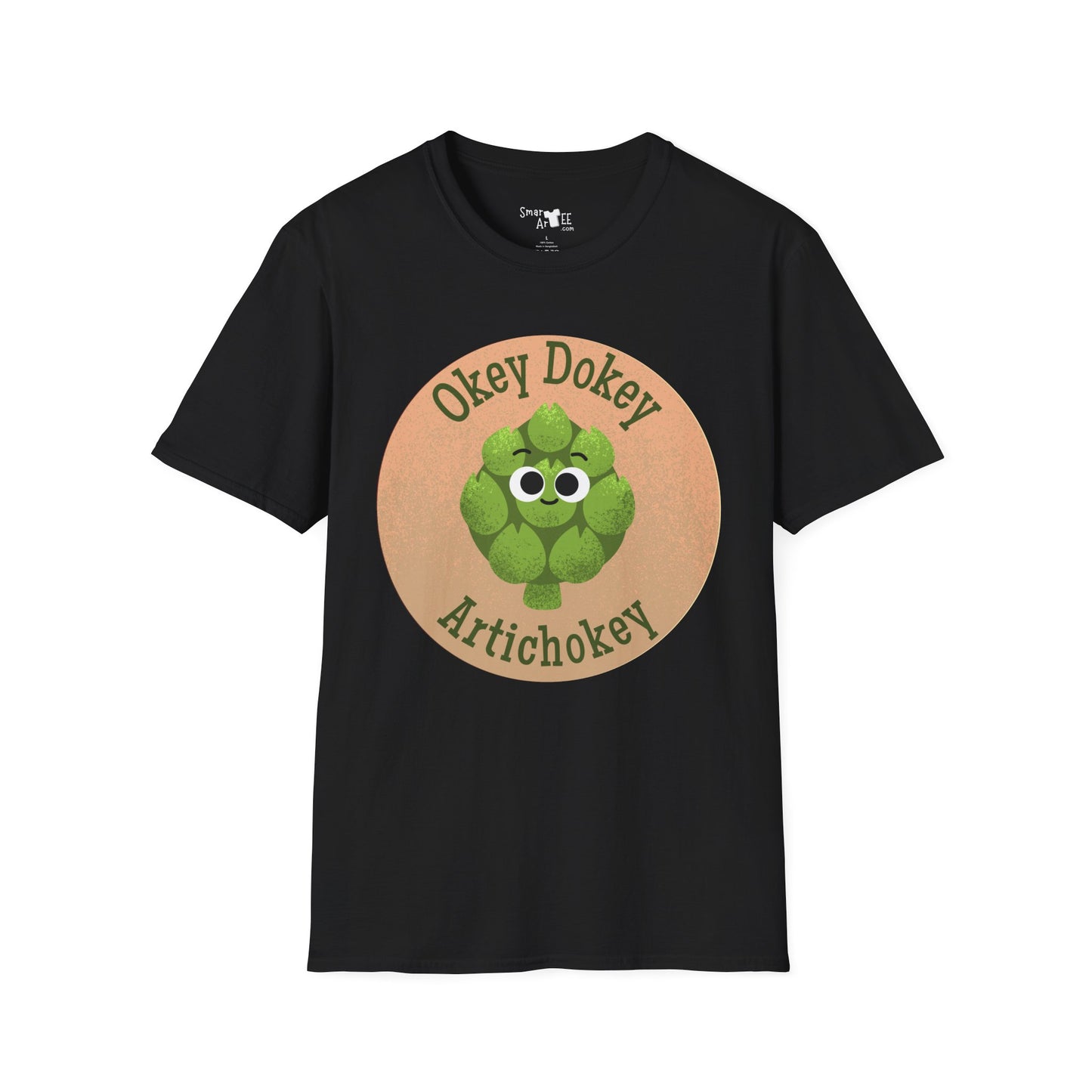 “Okey Dokey Artichokey” Unisex Softstyle T-Shirt - Fun and Playful Design for All Occasions