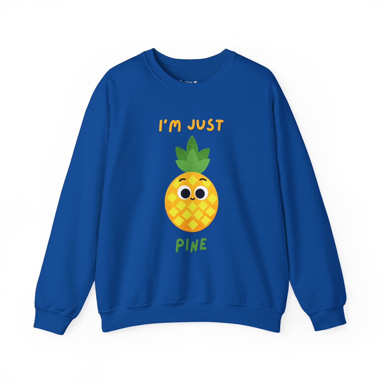 "I'm Just Pine" Funny Pineapple Pun Sweatshirt, Great Gift Idea, Casual Wear, Whimsical Art Clothing, Everyday Comfort