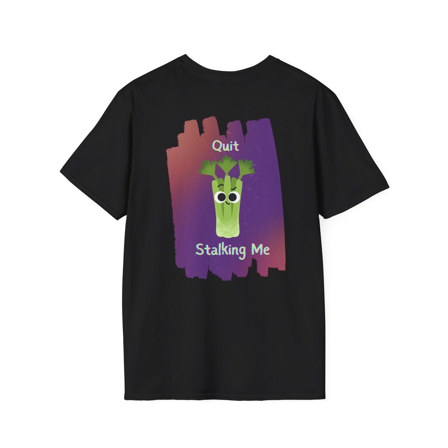 Quit Stalking Me - Unisex T-Shirt, Funny Vegetable Pun T-Shirt, Great Gift Idea, Back To School, Summer Fun
