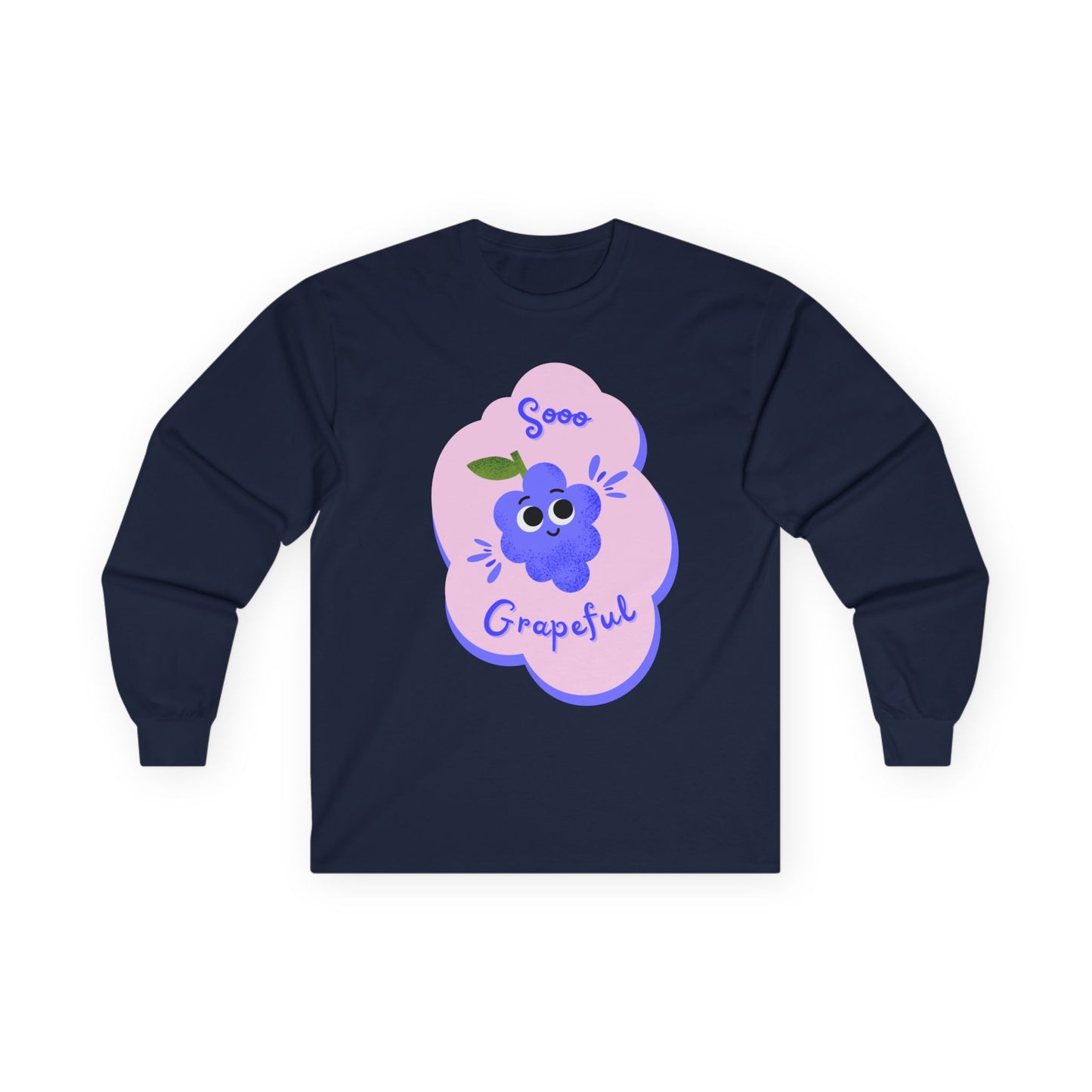 Sooo Grapeful Long Sleeve Tees, Funny Casual Shirt, Gift for Fruit Lovers, Fall Fashion, Thanksgiving Apparel, Everyday Comfort