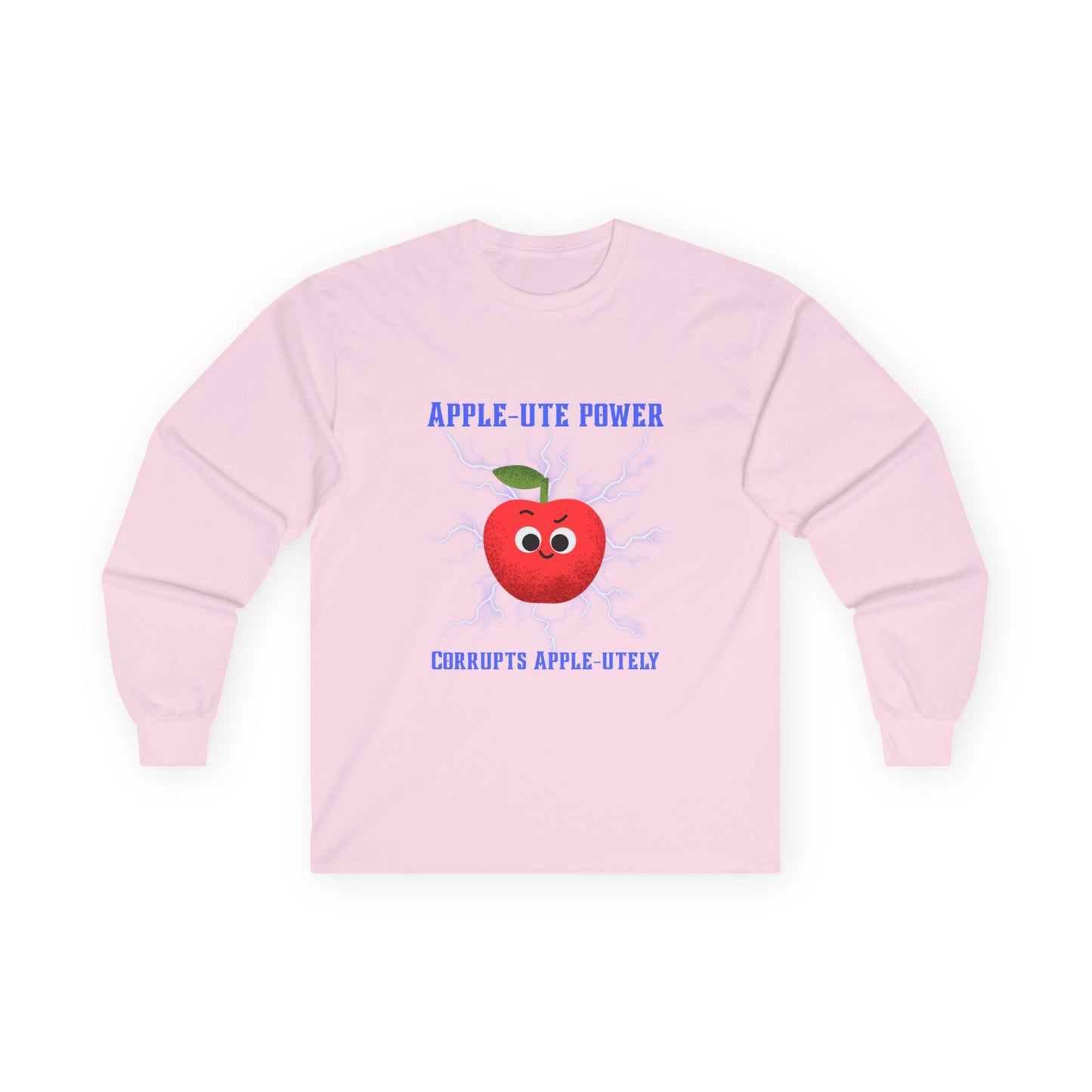 Apple-lute Power Pun Long Sleeve Tees, Cute Graphic Tee, Great Gift for All Ages, Funny Tee for Kids & Adults, Fall Fashion