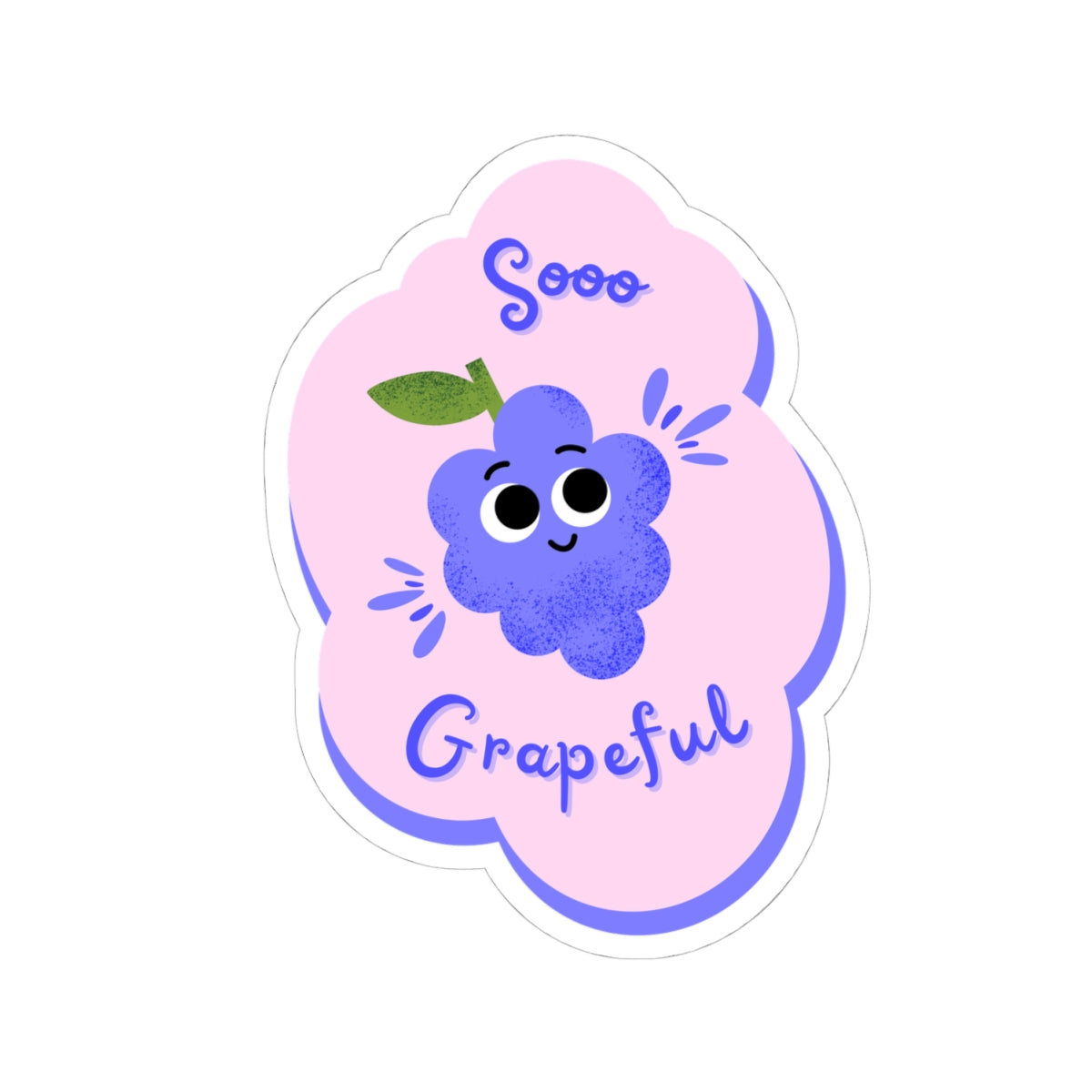 Cute Grapeful Kiss-Cut Stickers | Fun Laptop Decor, Gift for Friends, Cute Stationery, Planner Stickers, Whimsical Home Decor