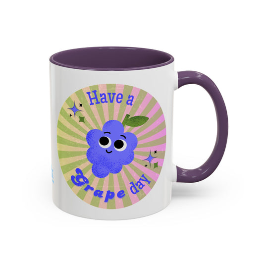 Grape Day Coffee Mug - Colorful Ceramic Cup for Positive Vibes, Gift for Friends, Kitchen Decor, Fun Drinkware, Cheerful Morning Coffee
