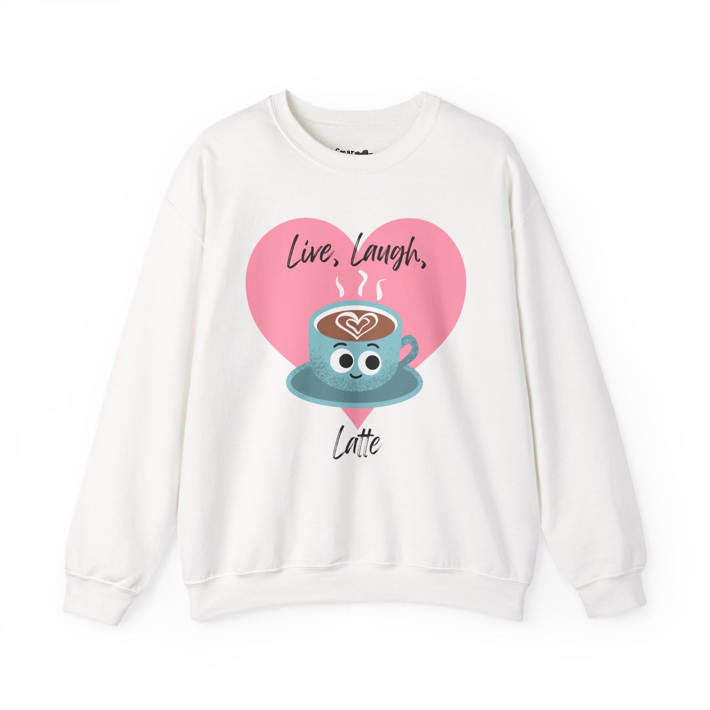 Funny Coffee Sweatshirt - Live Laugh Latte, Whimsical Fall Casual Wear, Great Gift Idea