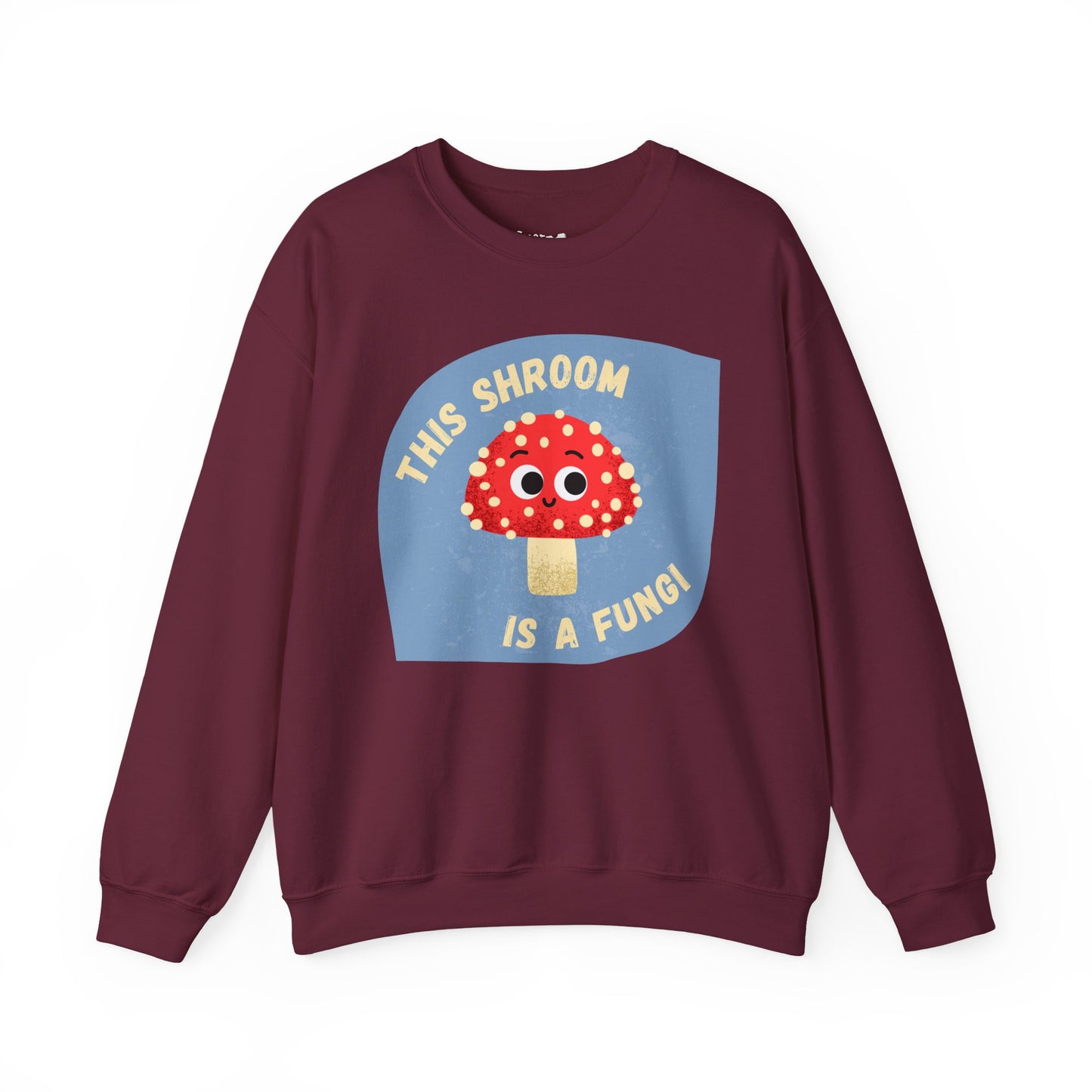 Crewneck Sweatshirt - This Shroom is a Fungi Whimsical Pun, Great Gift Idea, Funny Vegetable Sweatshirt, Relaxed Style