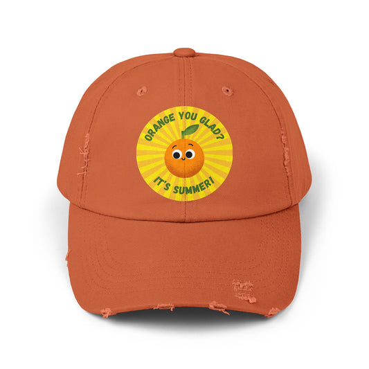 Summer Fun Distressed Cap with Orange You Glad Design, Casual Hats for Summer, Fun Gift for Friends, Vacation Accessory, Unisex Summer Wear