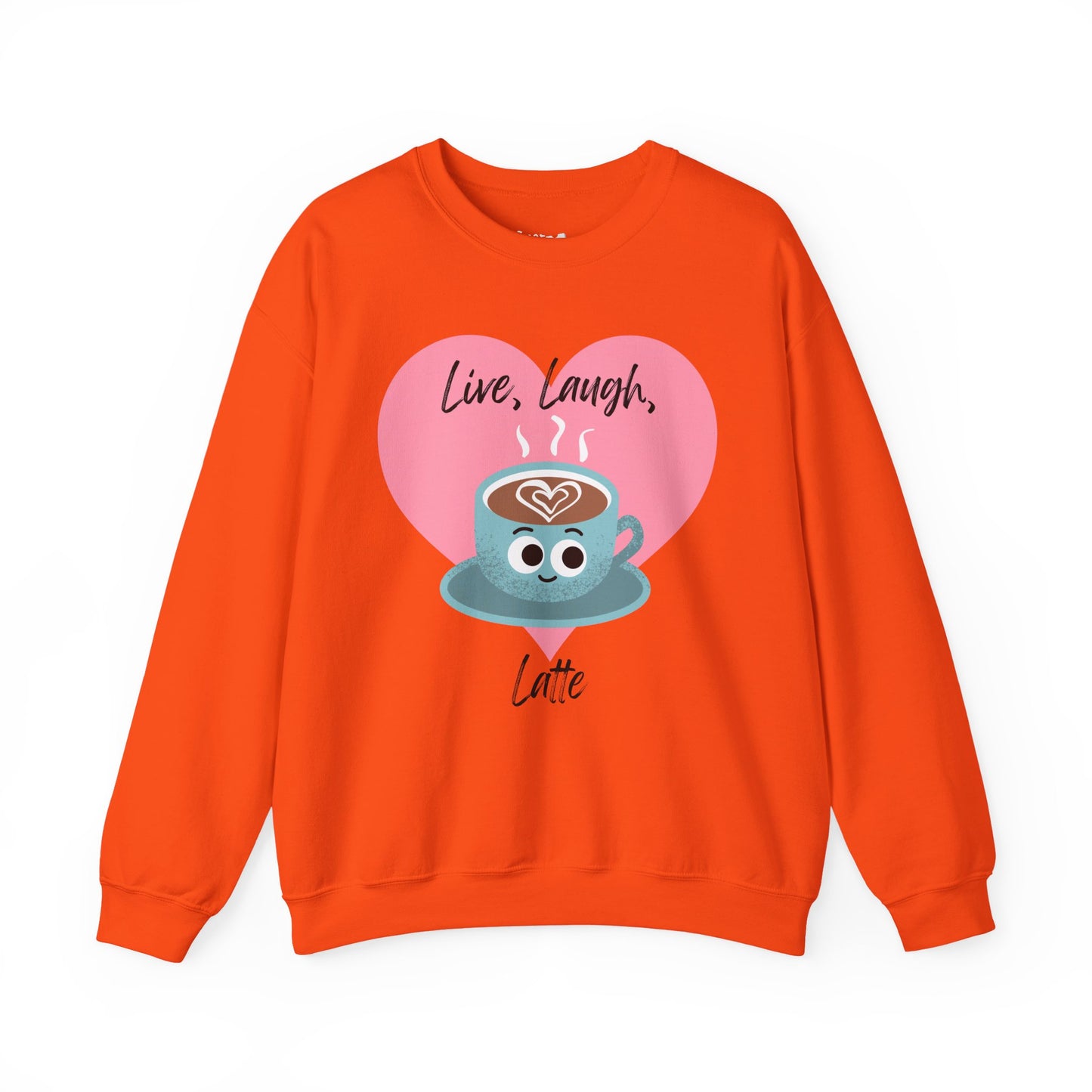 Funny Coffee Sweatshirt - Live Laugh Latte, Whimsical Fall Casual Wear, Great Gift Idea