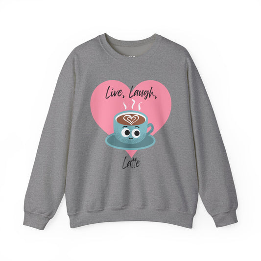 Funny Coffee Sweatshirt - Live Laugh Latte, Whimsical Fall Casual Wear, Great Gift Idea