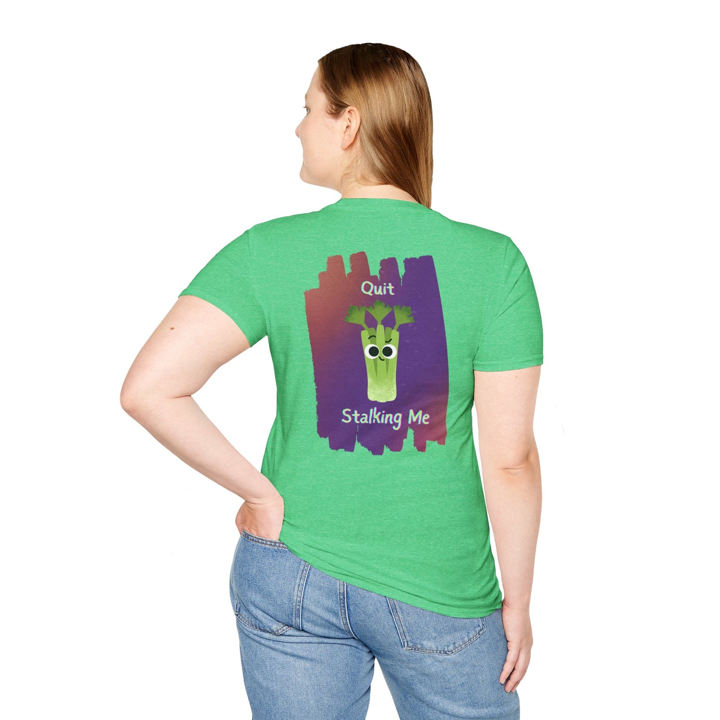 Quit Stalking Me - Unisex T-Shirt, Funny Vegetable Pun T-Shirt, Great Gift Idea, Back To School, Summer Fun