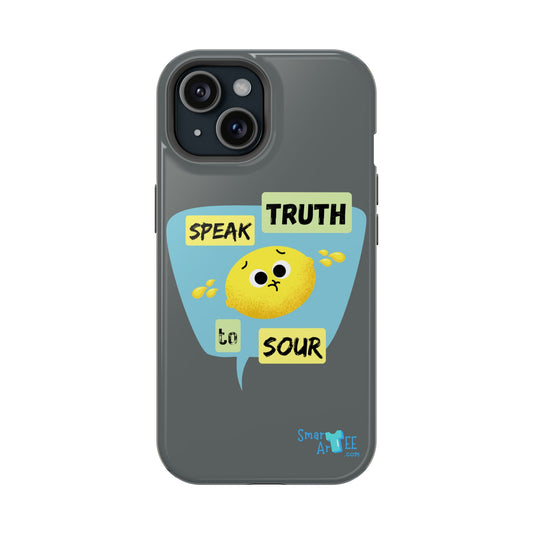 Whimsical Phone Case: Speak Truth to Sour, Cute Lemon Design, Impact-Resistant, Unique Gift for Teens, Phone Accessory, Fun Tech Decor