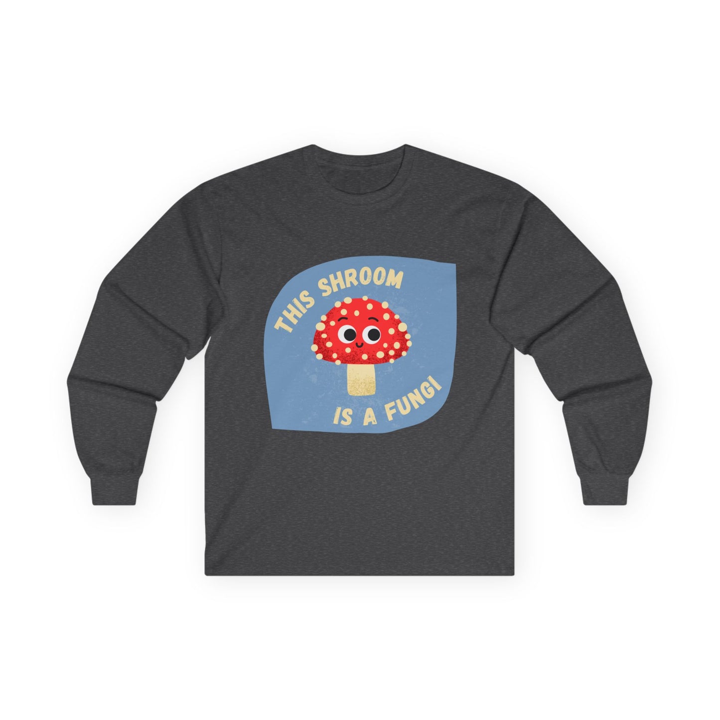 Funky Mushroom Long Sleeve Tees - This Shroom is a Fungi, Cute Shirt for Fun-Lovers, Gift for Mushroom Enthusiasts, Casual Wear, Quirky [...]