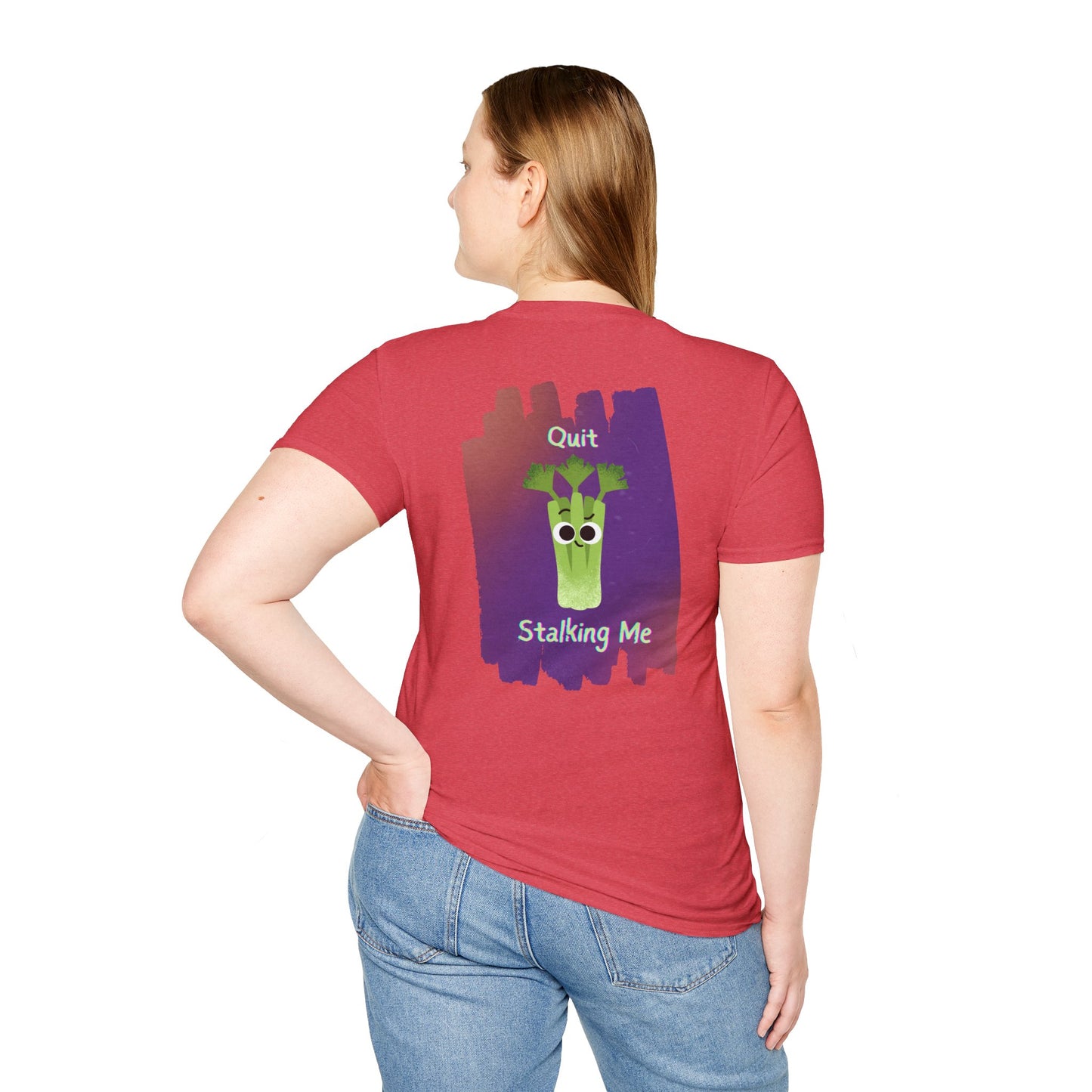 Quit Stalking Me - Unisex T-Shirt, Funny Vegetable Pun T-Shirt, Great Gift Idea, Back To School, Summer Fun