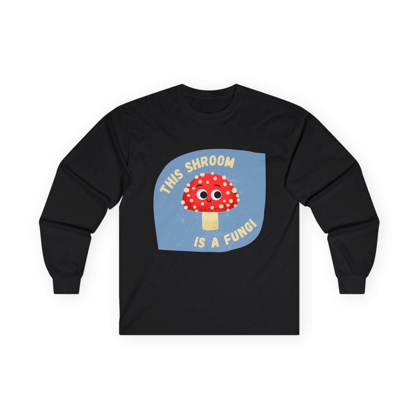 Funky Mushroom Long Sleeve Tees - This Shroom is a Fungi, Cute Shirt for Fun-Lovers, Gift for Mushroom Enthusiasts, Casual Wear, Quirky [...]