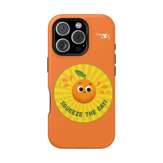 Orange Squeeze Impact-Resistant Case | Fun Phone Cover for Daily Motivation, Gift for Friends, Cute Phone Accessory, Squeeze the Day!