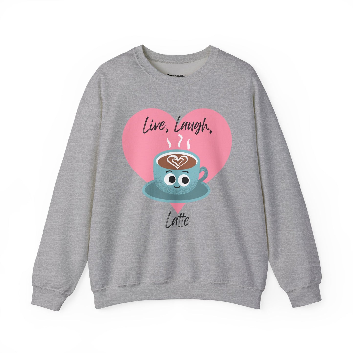 Funny Coffee Sweatshirt - Live Laugh Latte, Whimsical Fall Casual Wear, Great Gift Idea