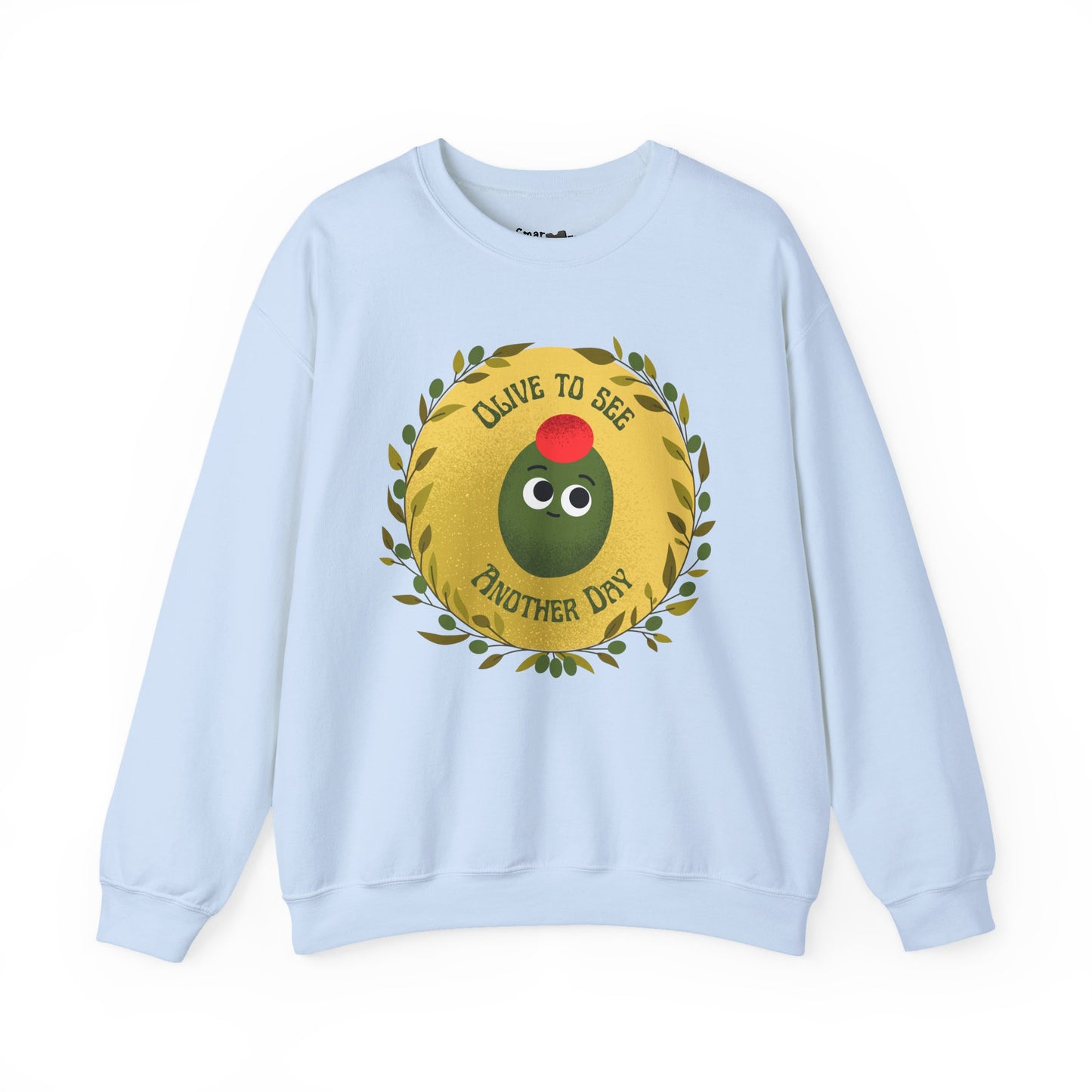 Olive To See Another Day Unisex Crewneck Sweatshirt, Funny Vegetable Pun, Witty Whimsical Design, Relaxed Comfort, Great Gift Idea
