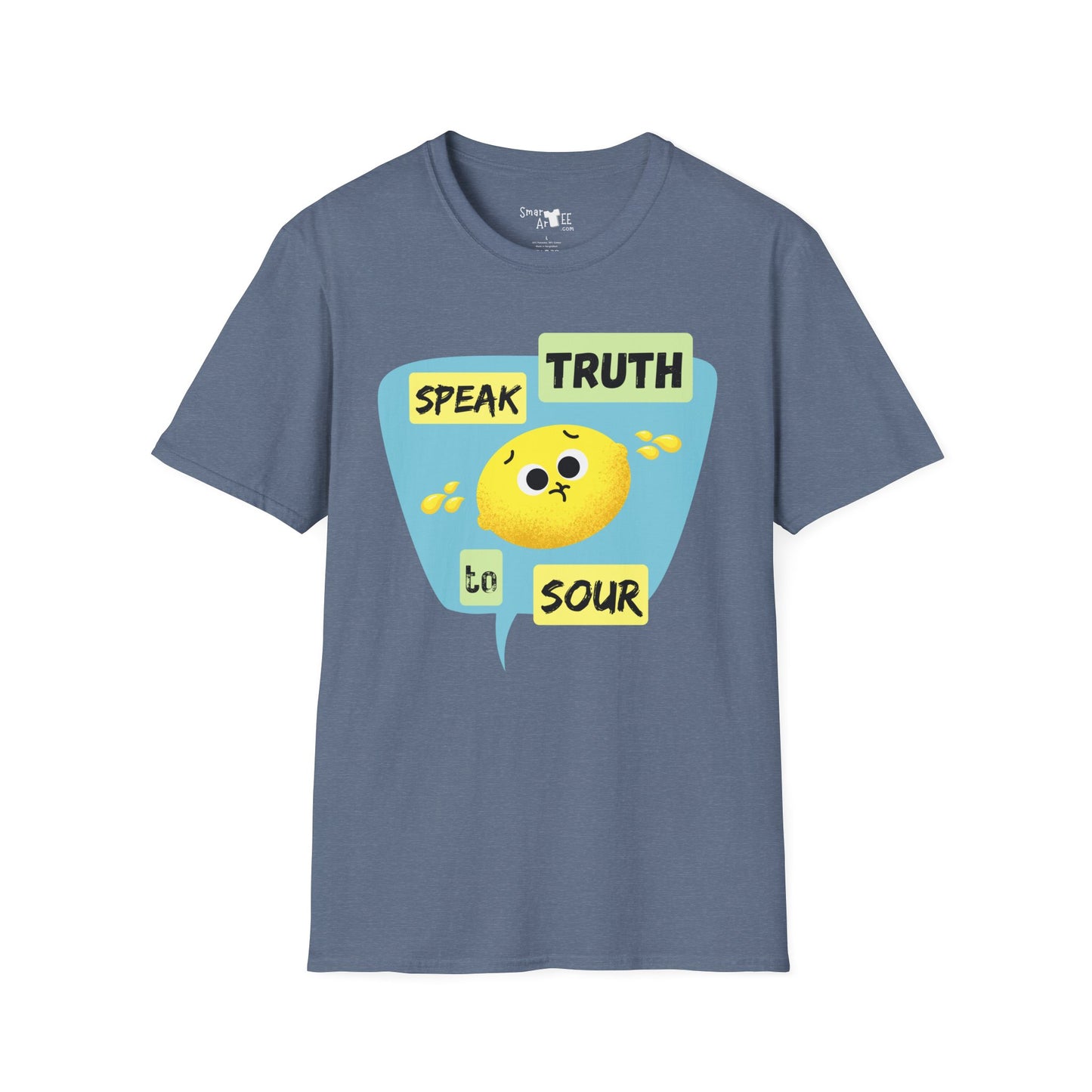 Cute Unisex Softstyle T-Shirt - 'Speak Truth to Sour' Design - Fun Casual Tee for Everyday Wear, Funny Fruit Pun, Great Gift Idea