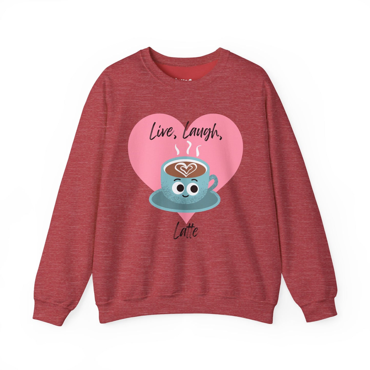 Funny Coffee Sweatshirt - Live Laugh Latte, Whimsical Fall Casual Wear, Great Gift Idea