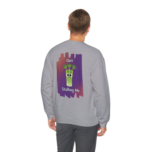 Funny Celery Stalk Sweatshirt, Cute Graphic on Back, Quit Stalking Me Unisex Sweatshirt, Cute Gift Idea for Vegetable Lovers