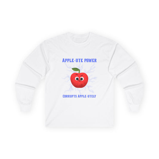 Apple-lute Power Pun Long Sleeve Tees, Cute Graphic Tee, Great Gift for All Ages, Funny Tee for Kids & Adults, Fall Fashion
