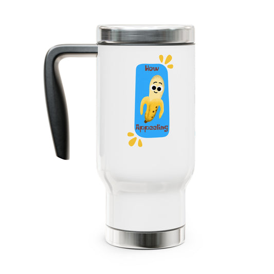 How Appealing Travel Mug | Fun Cup for Coffee Lovers | Gifts for Her, Birthday, Home Office, Travel Essentials