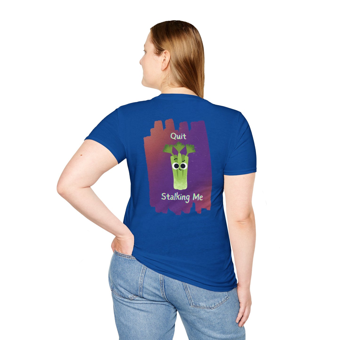 Quit Stalking Me - Unisex T-Shirt, Funny Vegetable Pun T-Shirt, Great Gift Idea, Back To School, Summer Fun